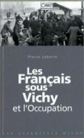 Les essentiels Milan: Les Franais sous Vichy et l'occupation by Pierre Laborie