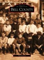 Bell County (Images of America). Cornett New 9780738514468 Fast Free Shipping<|