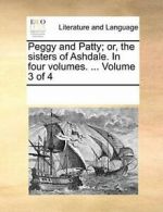 Peggy and Patty; or, the sisters of Ashdale. In, Contributors, Notes,,