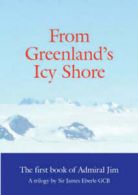 Admiral Jim: From Greenland's icy shore by James Eberle FREE Shipping, Save Â£s