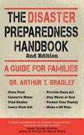 The Disaster Preparedness Handbook: A Guide for Families.by Bradley New<|