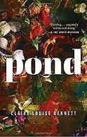 Pond | Bennett, Claire-Louise | Book