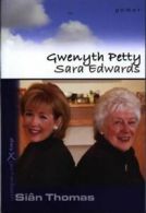 Dwy genhedlaeth: Dwy genhedlaeth: Gwenyth Petty a Sara Edwards by Sin Thomas