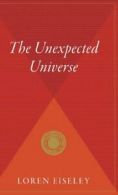 The Unexpected Universe.by Eiseley New 9780544313149 Fast Free Shipping<|