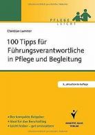 100 Tipps für Führungsverantwortliche in Pflege und Begl... | Book