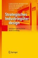 Strategisches IndustriegA14terdesign: Innovation. Herrmann, MAller, Gleic<|