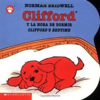 Clifford y la Hora de Dormir/Clifford's Bedtime (Clifford the Big Red Dog), Brid