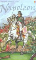 Usborne famous lives: Napoleon by Lucy Lethbridge Robin Lawrie Michael Rowe