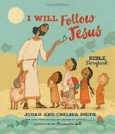 I Will Follow Jesus Bible Storybook. Judah, Smith 9780718033866 Free Shipping<|