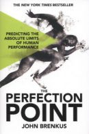 The perfection point: predicting the absolute limits of human performance by