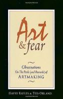 Art & Fear: Observations on the Perils (and Rewards) of ... | Book