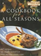 Australian Women's Weekly S.: A Cookbook for All Seasons by Mary Coleman