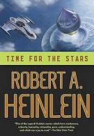 Time for the Stars by Robert A Heinlein (Hardback)