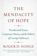 The Mendacity of Hope: Presidential Power, Corp. Hodge<|