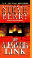 Cotton Malone: The Alexandria Link: A Novel by Steve Berry (Paperback)