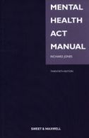 UKI Monographs: Mental Health Act manual by Richard M Jones (Paperback)