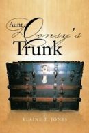 Aunt Donsy's Trunk.by Jones, T. New 9781491724187 Fast Free Shipping.#