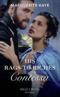 Matches Made in Scandal: His rags-to-riches contessa by Marguerite Kaye