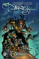 The Darkness Origins Volume 3 TP (Darkness (Image Comics)) By Joe Benitez