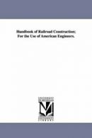 Handbook of Railroad Construction; For the Use . Vose, Leonard).#