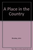 A Place in the Country By John Brookes