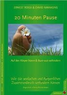20 Minuten Pause: Wie Sie seelischen und körperlichen Zu... | Book