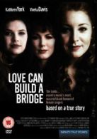 Love Can Build a Bridge DVD (2007) Kathleen York, Roth (DIR) cert PG