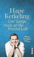 Der Junge muss an die frische Luft: Meine Kindheit und i... | Book