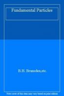 Fundamental Particles By B.H. Bransden,etc.