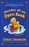 A Scumble River mystery: Murder of an open book by Denise Swanson (Paperback)