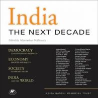 India: The Next Decade By Manmohan Malhoutra