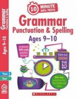 10 minute SATs tests: Grammar, punctuation and spelling. Year 5 by Shelley