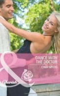 Dance with the Doctor (Mills & Boon Cherish) By Cindi Myers