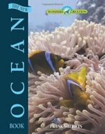 The New Ocean Book (Wonders of Creation). Sherwin 9780890519059 Free Shipping<|