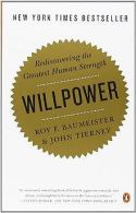 Willpower: Rediscovering the Greatest Human Strengt... | Book