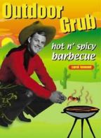 Outdoor grub by Carol Tennant (Paperback) softback)