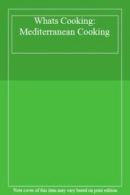 Whats Cooking: Mediterranean Cooking