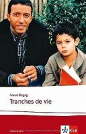 Tranches de vie: Textes et documents | Begag, Azouz | Book