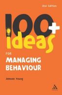 100+ Ideas for Managing Behaviour (Continuum One Hundred) (Continuum One Hundred