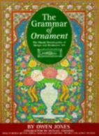 Grammar of Ornament By Owen Jones. 9781855853782