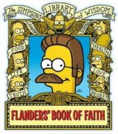 The Simpsons library of wisdom: Flanders' book of faith. by Matt Groening
