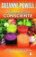 Alimentacion Consciente.by Powell New 9788478089482 Fast Free Shipping<|