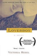 Loverboy: a novel by Victoria Redel (Paperback) softback)