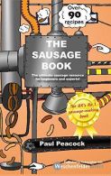 The Sausage Book, Paul Peacock, ISBN 9781904871446