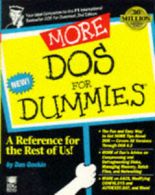 --For dummies: More DOS for dummies by Dan Gookin (Paperback) softback)