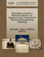 Schindelar (Joseph) v. Michaud (David) U.S. Sup. Starr, L.#
