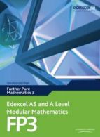 Edexcel AS and A level modular mathematics: Further pure mathematics. 3 by