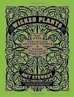 Wicked Plants: The Weed That Killed Lincoln's Mothe... | Book