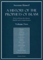 A History of the Prophets of Islam, Volume 2: D. Haneef<|