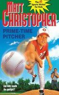 Prime-Time Pitcher by Christopher, Matt New 9780316142137 Fast Free Shipping,,